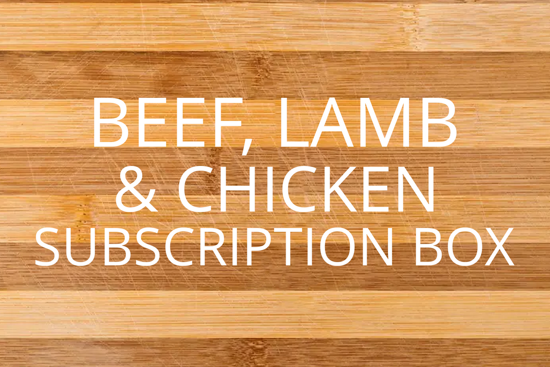 Beef, Lamb & Chicken Subscription Box